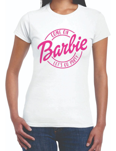 Playera Barbie - Barbie Let´s Go Party - Para Dama Y Niña