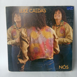 Lp Luiz Caldas - Nós Com Encarte