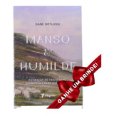 Livro Manso E Humilde | Dane Ortlund | Jesuscopy | Pilgrim