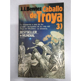 Caballo De Troya. J. J. Benítez. Planeta. 1987.