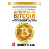 La Promesa Del Bitcoin,   Lee, Bobby C.