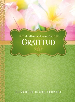 Gratitud - Jardines Del Corazon - Gratitud