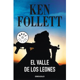 El Valle De Los Leones (best Seller) / Ken Follett