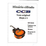 Hinos Da Ccb No Tom Do Hinário Edição N°5 (violão) Colorido