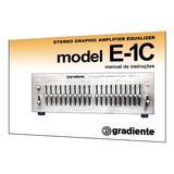 Manual Do Equalizador Gradiente Model E-1c (cópia)