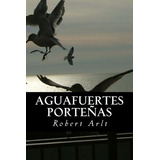 Libro Aguafuertes Porteã±as - Books, Kasavea