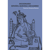 Diccionario Español-quechua Ancashino