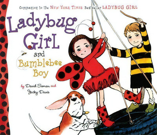 Ladybug Girl And Bumblebee Boy, De Jacky Davis. Editorial Penguin Putnam Inc, Tapa Dura En Inglés
