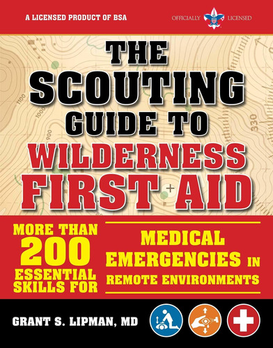 Libro The Scouting Guide To Wilderness First Aid: An Offic