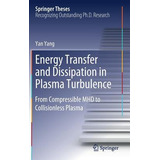 Libro Energy Transfer And Dissipation In Plasma Turbulenc...