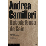 Libro Autodefensa De Caín Andrea Camilleri Altamarea