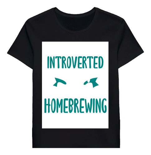 Remera Funny Introverted Homebrewing Quote 48238071