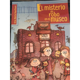 El Misterio Del Robo En El Museo