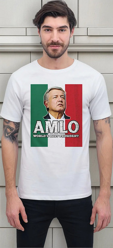 Playeras Amlo Lopez Obrador Diseño 02 Presidente Peje Beloma