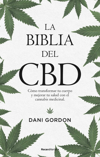 Libro La Biblia Del Cbd [ Cannabis Medicinal ] Dani Gordon