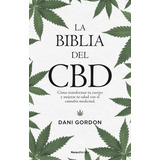 Libro La Biblia Del Cbd [ Cannabis Medicinal ] Dani Gordon