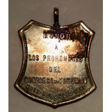 Medalla Honor A Los Prohombres Del Congreso De Tucuman