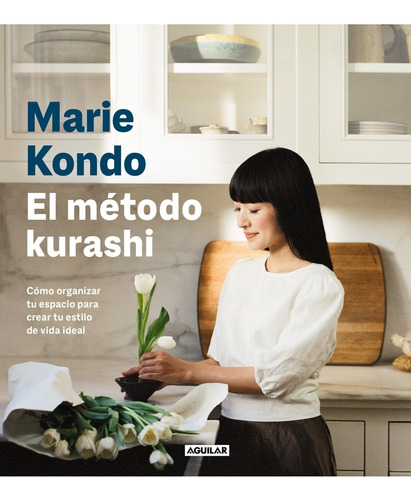 El Metodo Kurashi - Marie Kondo