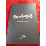 Libro Electrozombies - Yajaira Supersordo Fiskales Doom Punk