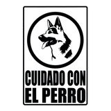Letrero De Cuidado Con El Perro 30x20