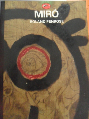 Roland Penrose. Miró.