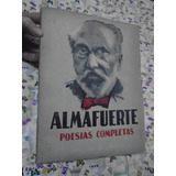 Almafuerte Poesías Completas Ediciones Cenit 1955 