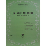 Partitura Piano La Voix Du Coeur Henry Van Gael Op. 51