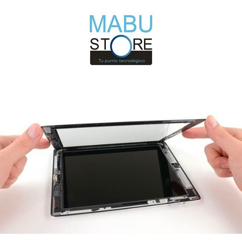 Cambio Táctil iPad 5  Tienda | Instalada  | Mabu Store