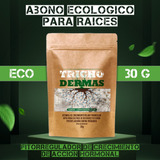 Trichodermas 30g - Abono Ecologico Para Raices.