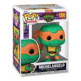 Funko Pop! Tortugas Ninja Mutant Mayhe - Michelangelo #1395