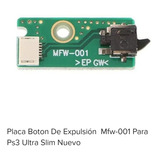 Placa Botón Expulsión Mfw-001 Ps3 Súper Slim Nuevo - Córdoba