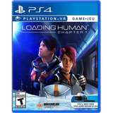 Loading Human Chapter 1 - Ps4 Vr