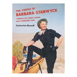 The Cinema Of Barbara Stanwyck - Catherine Russell. Eb10