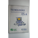 Tecnologías De La Información Y La Comunicación Es4 2007