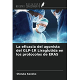 La Eficacia Del Agonista Del Glp-1r Liraglutida En Los Proto