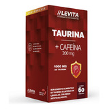 Taurina E Cafeina 1000mg + 200mg C/ 60 Caps Levita Vitaminas