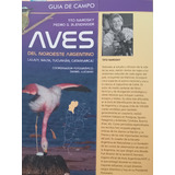 Aves Del Noroeste Argentino Jujuy Salta Tucuman Libro Ecoval