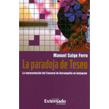 La Paradoja De Teseo ( Libro Nuevo Y Original )