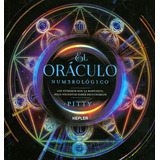 El Oráculo Numerológico, De Pitty. 8416344260, Vol. 1. Editorial Editorial Ediciones Urano, Tapa Blanda, Edición 2018 En Español, 2018