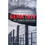 Genocidio. Un Crimen Moderno - Brodsky, Patricio Adrian