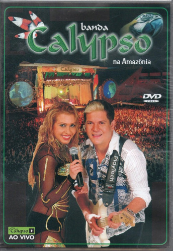 Dvd Banda Calypso - Ao Vivo Na Amazônia