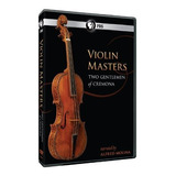  Violines Maestros: Dos Hombres De Cremona 