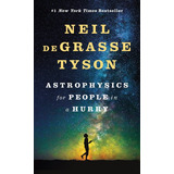 Libro Astrophysics For People In A Hurry [ Hardcover ]