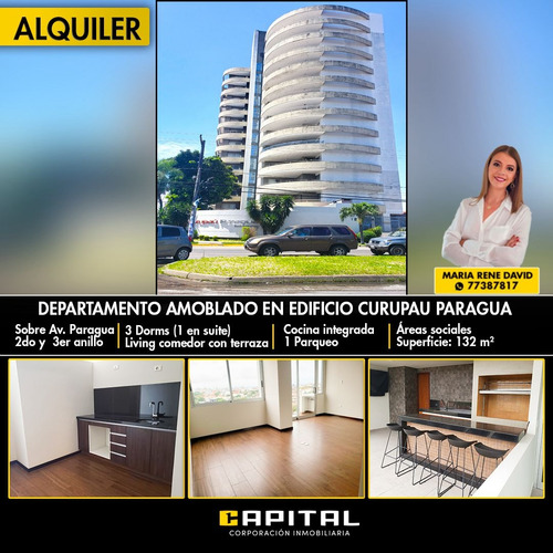 Departamento En Alquiler De Tres Dormitorios + Parqueo - Edificio Curupau Paragua