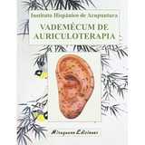 Vademecum De Auriculoterapia (colección Medicinas Blandas)