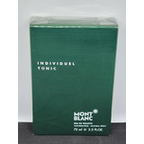 Perfume Individuel Tonic Mont Blanc 75ml Garantizado Envio G