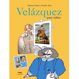Libro Velazquez Para Ni¤os De Marina Garcia