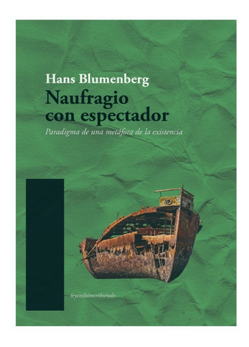 Naufragio Con Espectador - Hans Blumenberg