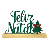 Letreiro Feliz Natal Toco Decorativo De Mesa - Enfeite Natal