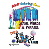 Libro: Back In The Day: Words, Slang & Phrases 1970s Retro 